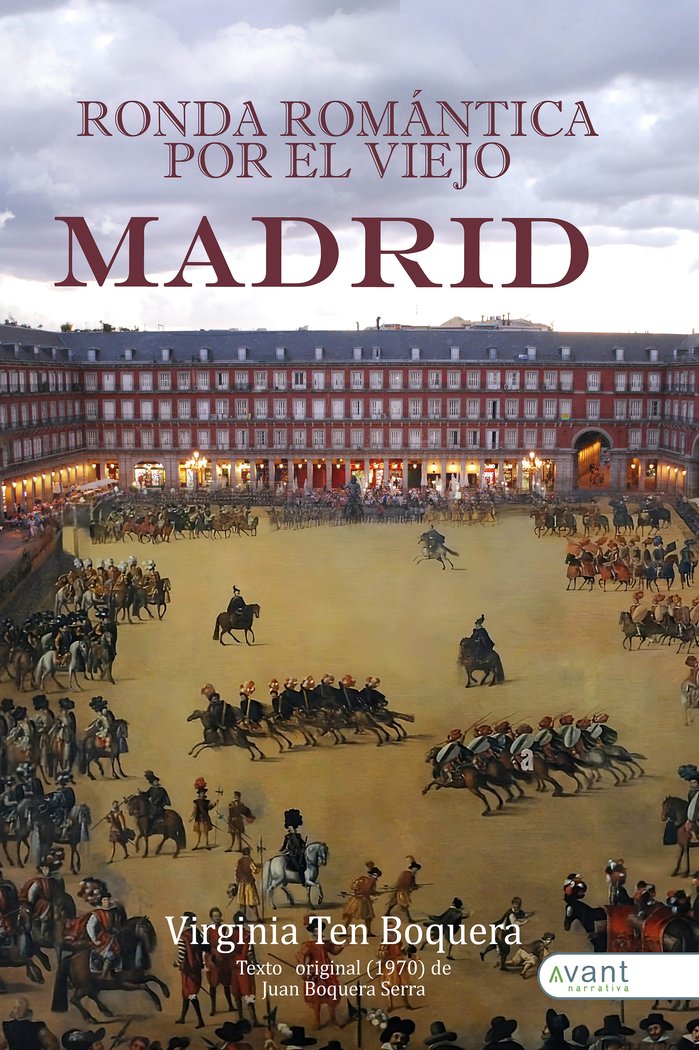 RONDA ROMÁNTICA POR EL VIEJO MADRID, de Ten Boquera, Virginia | portada del libro