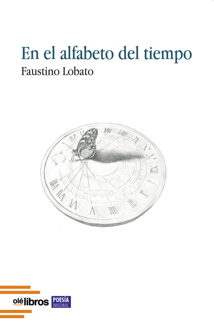 En el alfabeto del tiempo, de Lobato Delgado, Faustino | portada del libro