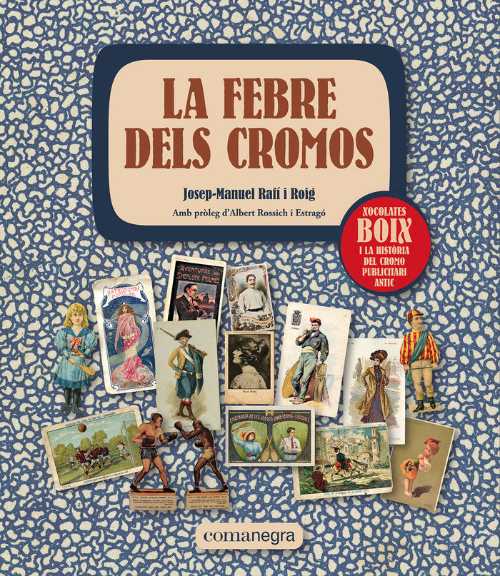 LA FEBRE DELS CROMOS, de RAFI I ROIG, JOSEP-MANUEL | portada del libro