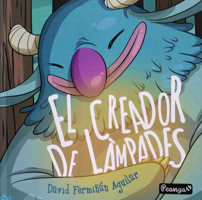 EL CREADOR DE LÀMPADES, de FERMIÑÃN AGUILAR, DAVID | portada del libro