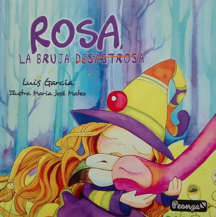 ROSA, LA BRUJA DESASTROSA, de GARCÍA, LUIS | portada del libro