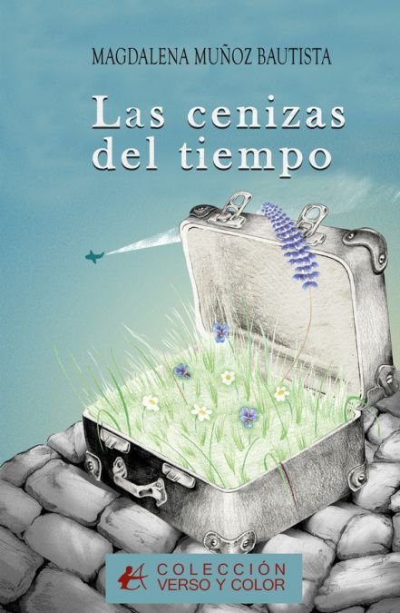 Las cenizas del tiempo, de Muñoz Bautista, Magdalena | portada del libro