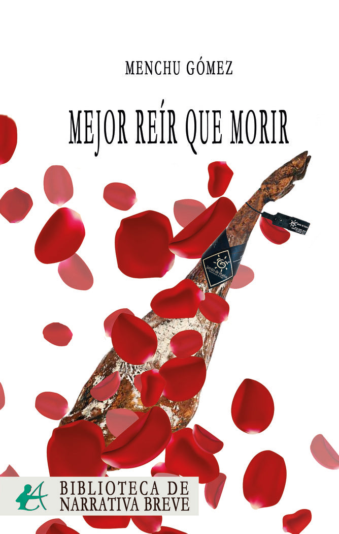 Mejor reír que morir, de Gómez, Menchu | portada del libro