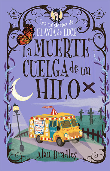 LA MUERTE CUELGA DE UN HILO COZY MYSTERY JUVENIL, de BRADLEY, ALAN | portada del libro
