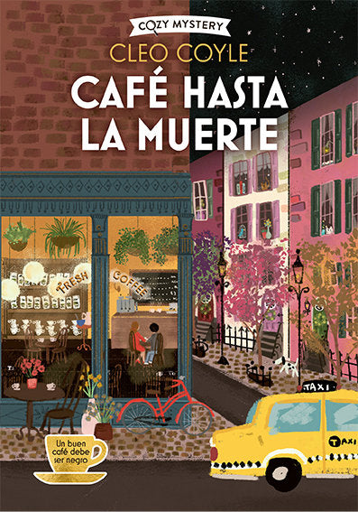 CAFE HASTA LA MUERTE COZY MYSTERY, de COYLE, CLEO | portada del libro