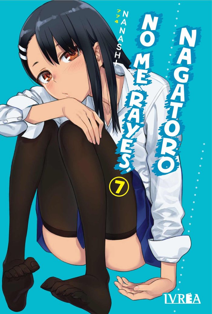 No Me Rayes, Nagatoro 07, de NANASHI | portada del libro