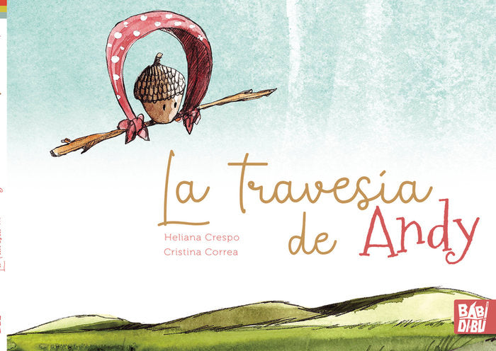 LA TRAVESIA DE ANDY, de CRESPO , HELIANA | portada del libro