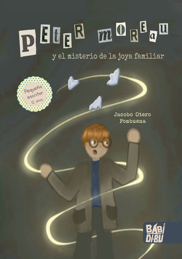 PETER MOREAU Y EL MISTERIO DE LA JOYA FAMILIAR, de OTERO FOMBUENA, JACOBO | portada del libro