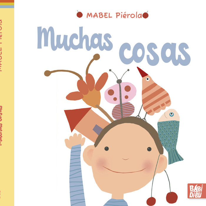 MUCHAS COSAS, de PIEROLA, MABEL | portada del libro