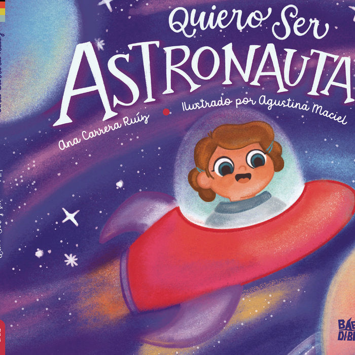 QUIERO SER ASTRONAUTA, de CARRERA RUIZ, ANA | portada del libro