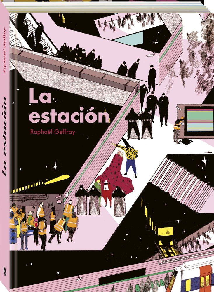 ESTACION, LA, de GEFFRAY, RAPHAEL | portada del libro