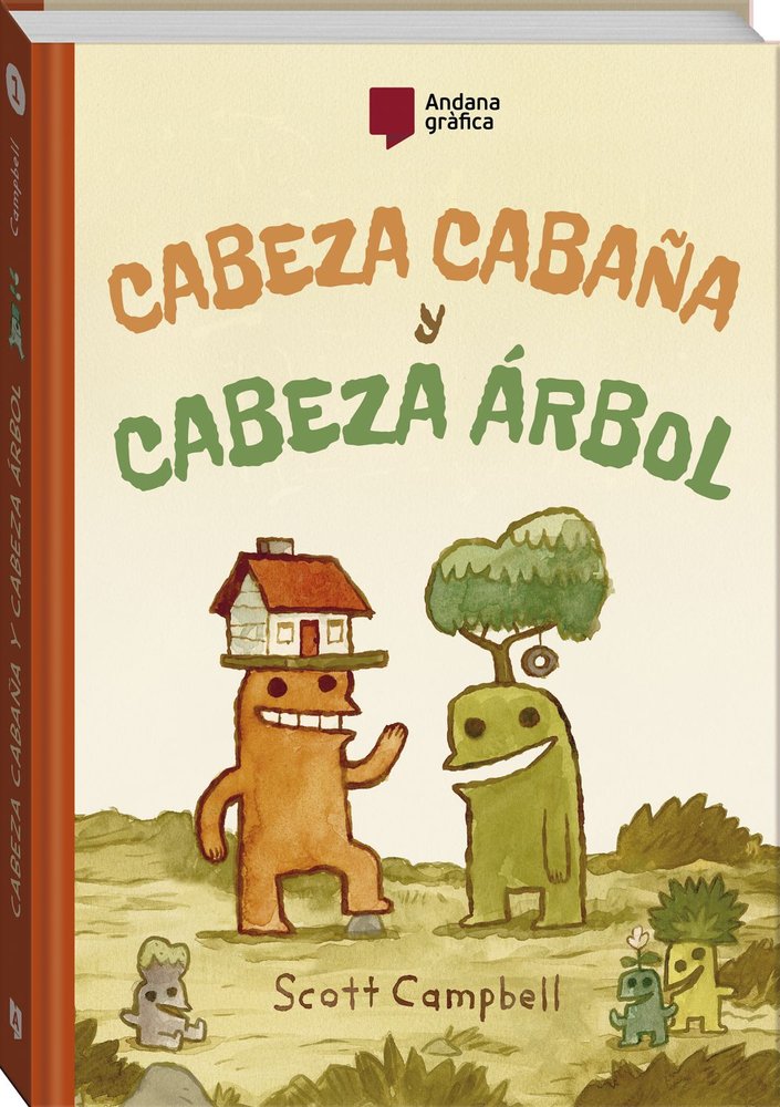 CABEZA CABAÑA Y CABEZA ARBOL, de SCOTT CAMPBELL | portada del libro