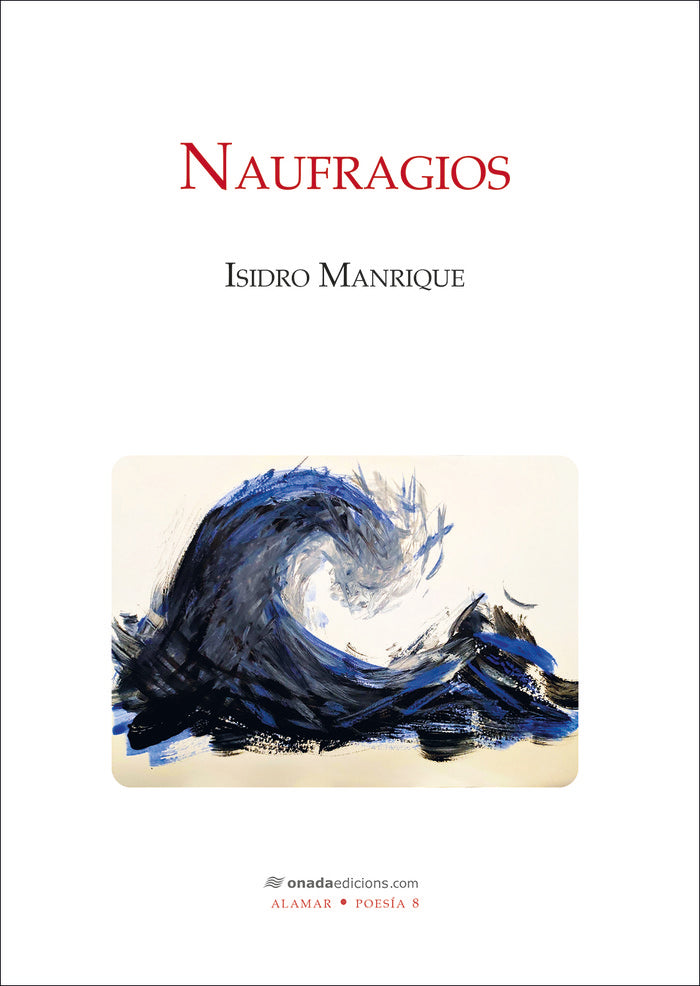 Naufragios, de , Manrique Ortiz, Isidro | portada del libro
