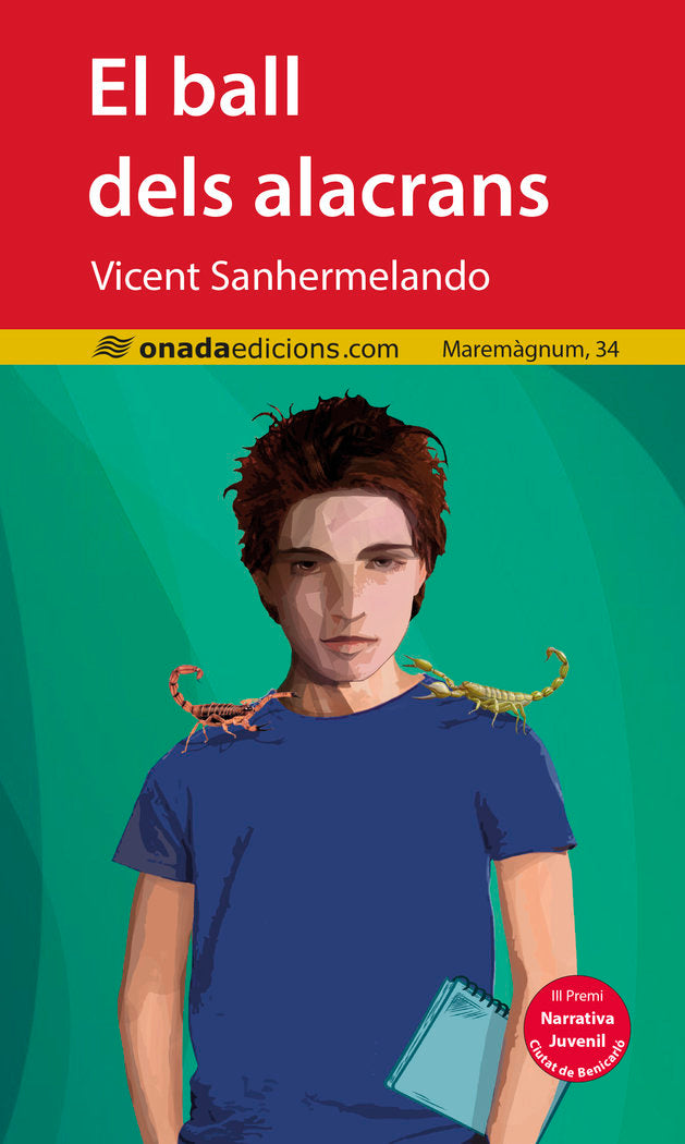 El ball dels alacrans, de , Sanhermelando Bellver, Vicent | portada del libro