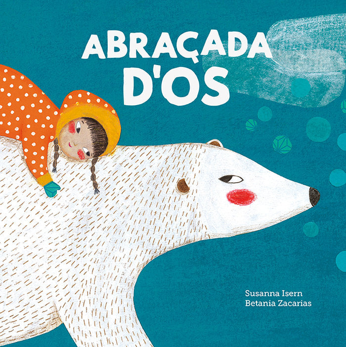 ABRAÇADA D'OS, de ISERN, SUSANNA | portada del libro