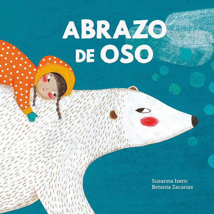 ABRAZO DE OSO, de ISERN, SUSANNA | portada del libro