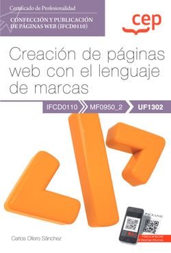 MANUAL CREACION DE PAGINAS WEB CON EL LENGUAJE DE MARCAS (U, de CARLOS OLLERO SANCHEZ | portada del libro