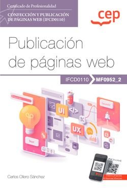 MANUAL PUBLICACION DE PAGINAS WEB MF0952_2). CERTIFICADOS, de CARLOS OLLERO SANCHEZ | portada del libro
