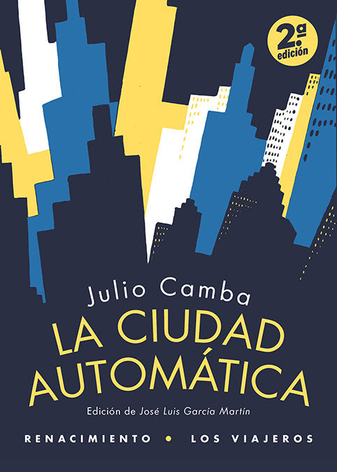 LA CIUDAD AUTOMATICA, de CAMBA, JULIO | portada del libro
