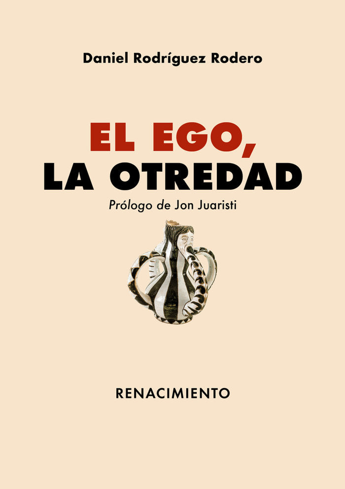 EL EGO, LA OTREDAD, de RODRIGUEZ RODERO, DANIEL | portada del libro