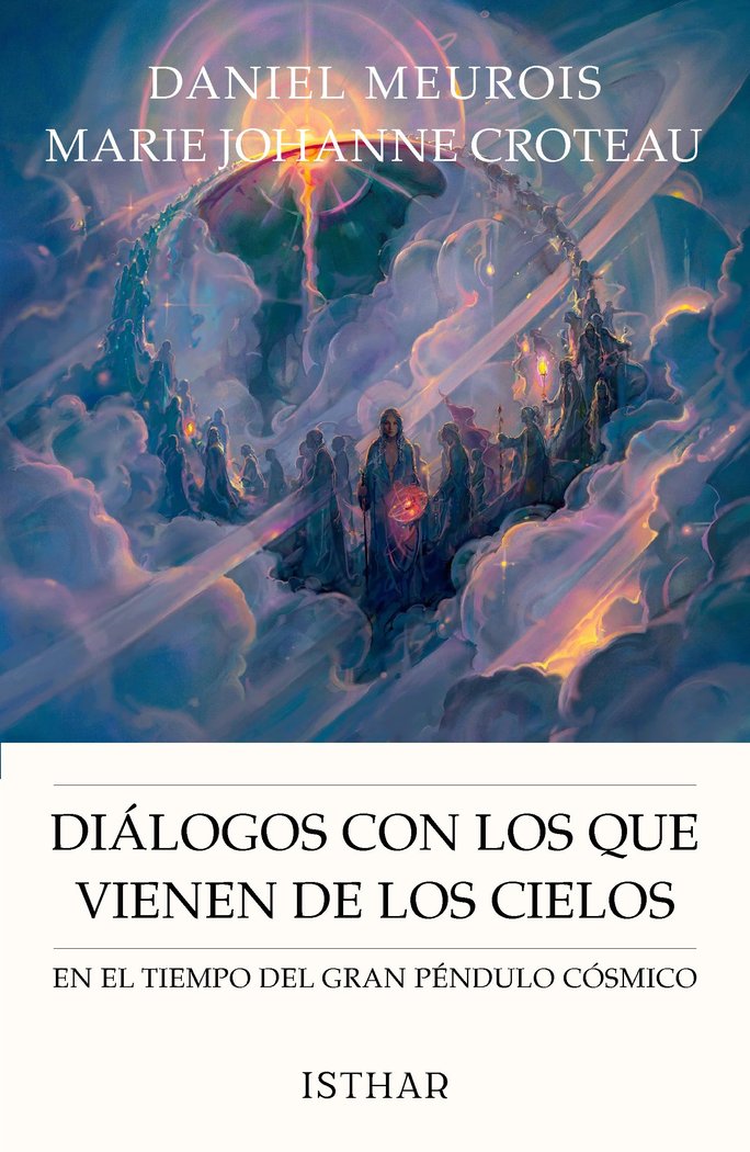 DIALOGOS CON LOS QUE VIENEN DE LOS CIELOS, de MEUROIS, DANIEL | portada del libro