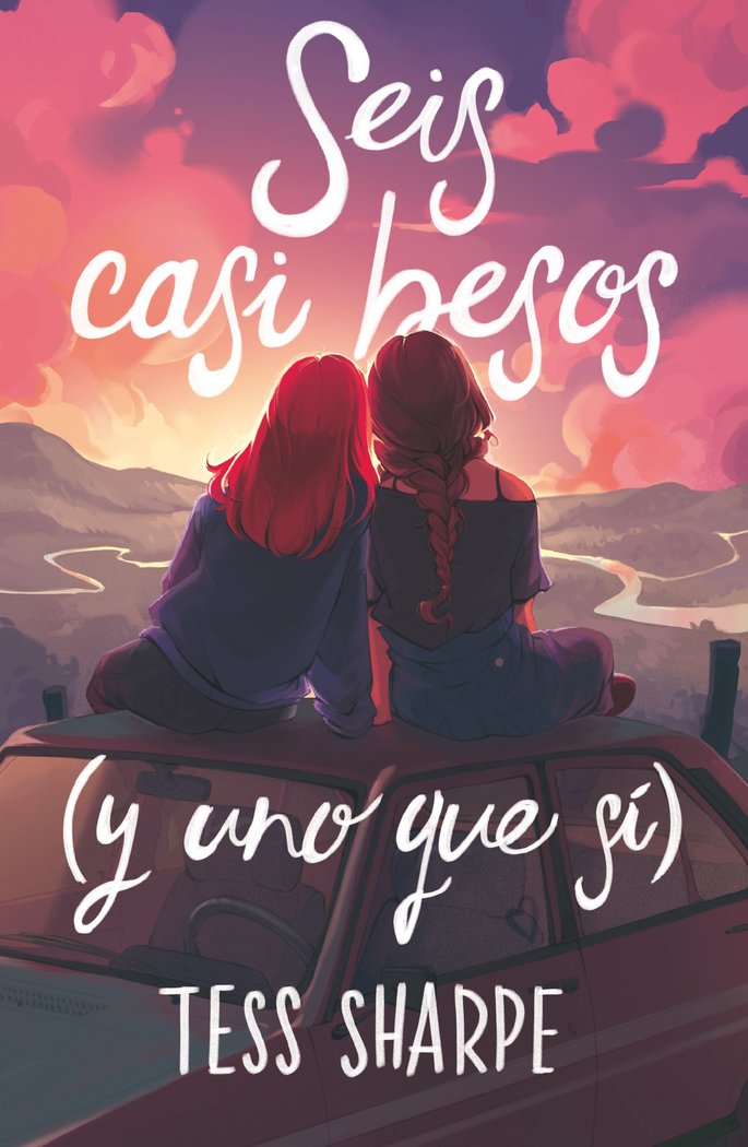 SEIS CASI BESOS Y UNO QUE SI, de SHARPE, TESS | portada del libro
