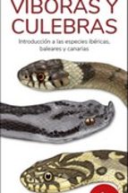 VIBORAS Y CULEBRAS - GUIAS DESPLEGABLES TUNDRA, de Víctor J. Hernández | portada del libro