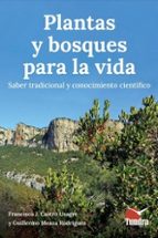 PLANTAS Y BOSQUES PARA LA VIDA, de FRANCISCO J. CASTRO USAGRE | portada del libro
