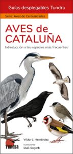 AVES DE CATALUÑA - GUIAS DESPLEGABLES TUNDRA, de Víctor J. Hernández | portada del libro