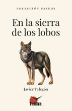 En la sierra de los lobos, de Javier Talegón | portada del libro