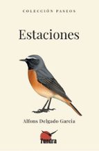 ESTACIONES, de ALFONS DELGADO GARCIA | portada del libro