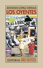 OYENTES, LOS, de Antonio López Ortega | portada del libro