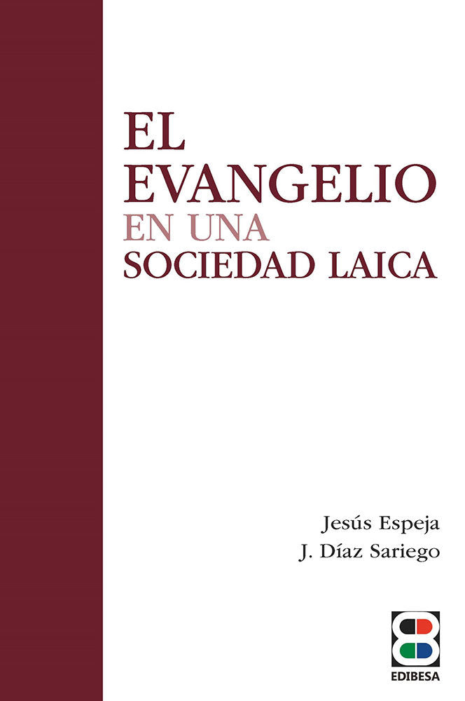 EL EVANGELIO EN UNA SOCIEDAD LAICA, de ESPEJA PARDO, JESUS | portada del libro