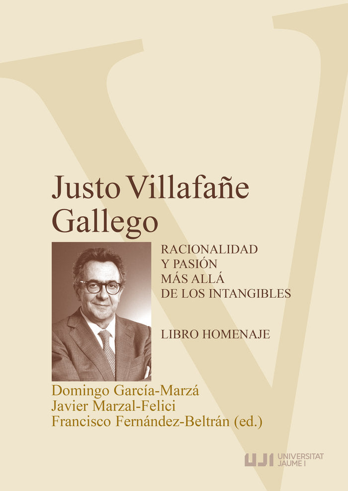 JUSTO VILLAFAÑE GALLEGO RACIONALIDAD Y PASION MAS ALLA DE L, de VARIOS AUTORES | portada del libro