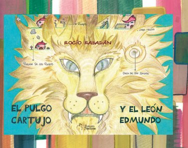 EL PULGO CARTUJO Y EL LEON EDMUNDO, de RABADAN FRANCO, ROCIO | portada del libro