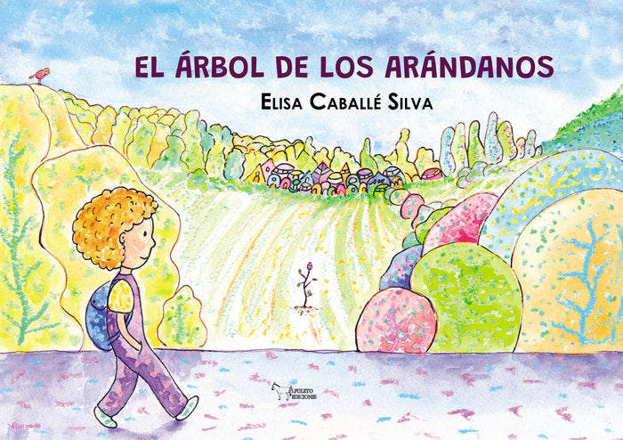EL ARBOL DE LOS ARANDANOS, de CABALLE SILVA, ELISA | portada del libro