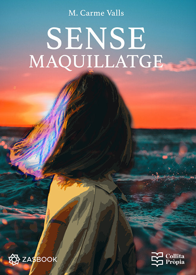 Sense maquillatge, de VALLS I ROCA, M. CARME | portada del libro