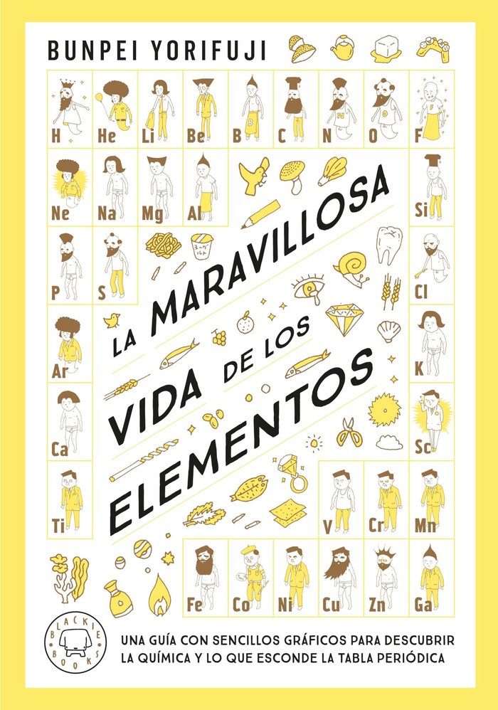 LA MARAVILLOSA VIDA DE LOS ELEMENTOS, de YORIFUJI, BUNPEI | portada del libro