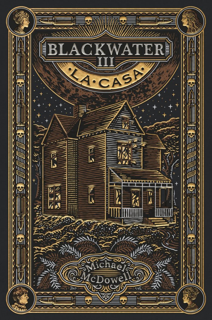 BLACKWATER III. La casa, de MCDOWELL, MICHAEL | portada del libro