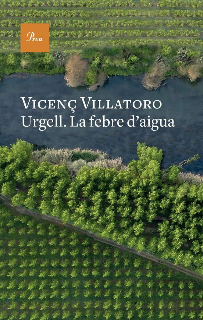 URGELL. LA FEBRE D'AIGUA, de VILLATORO, VICENÇ | portada del libro