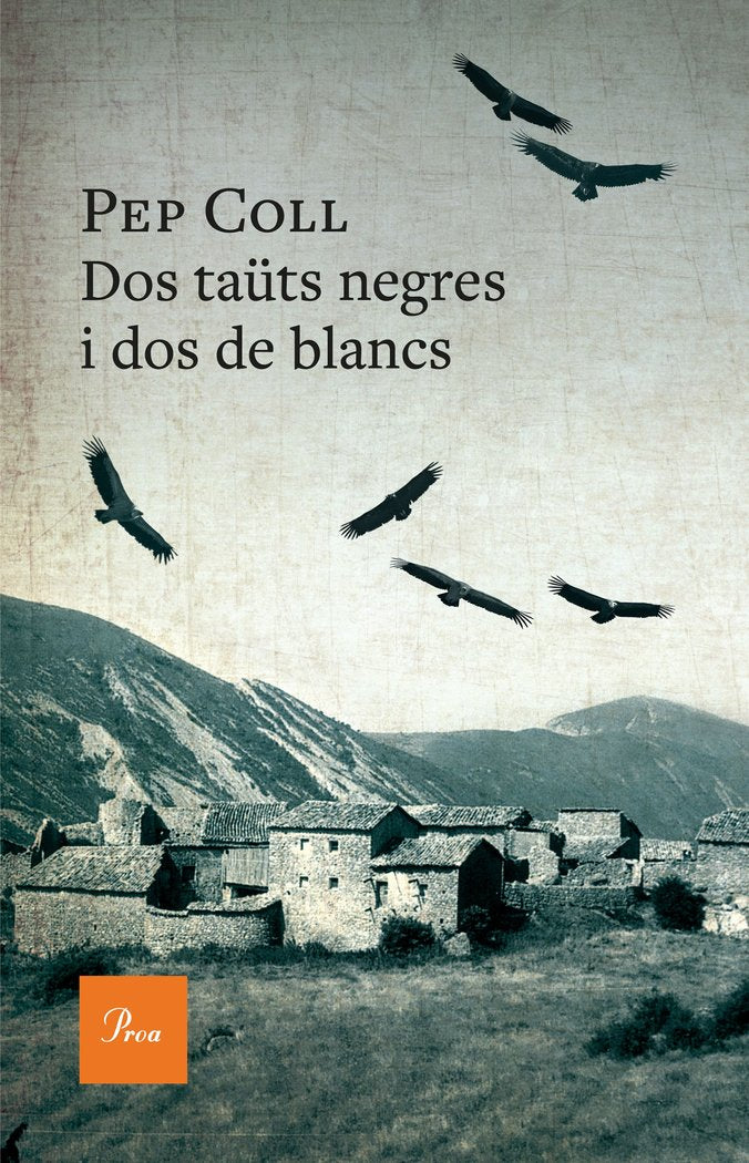 DOS TAUTS NEGRES I DOS DE BLANCS, de COLL, PEP | portada del libro