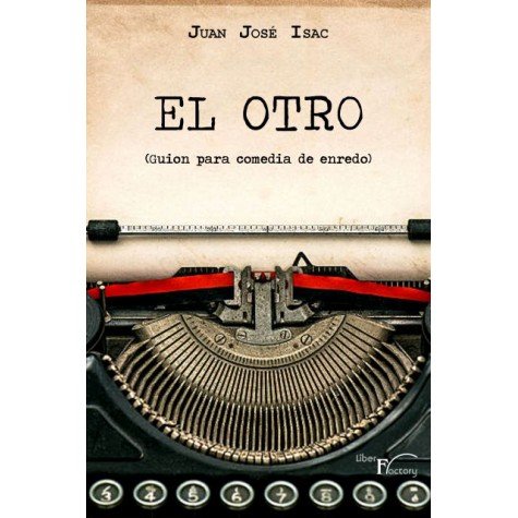 El otro, de ISAC, JUAN JOSE | portada del libro