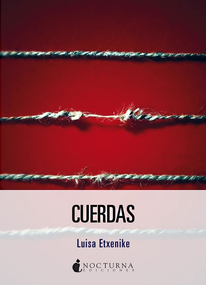 Cuerdas, de ETXENIKE, LUISA | portada del libro
