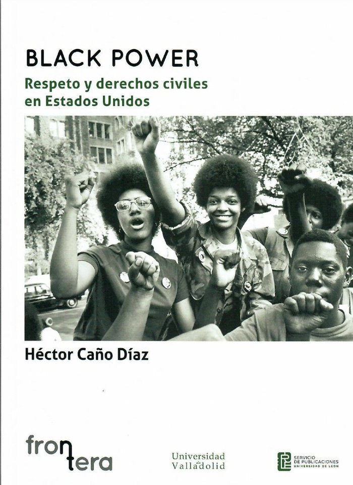 BLACK POWER. Respeto y derechos civiles en Estados Unidos, de CAÑO DIAZ, HECTOR | portada del libro