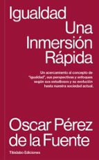 IGUALDAD, de OSCAR PEREZ DE LA FUENTE | portada del libro