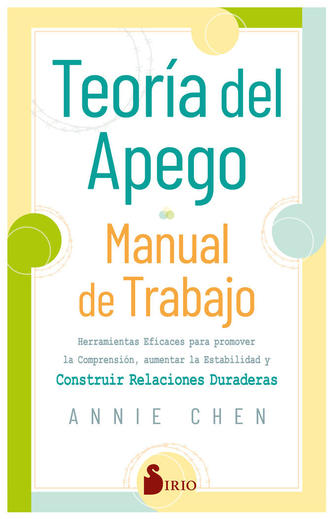 TEORIA DEL APEGO MANUAL DE TRABAJO, de CHEN, ANNIE | portada del libro