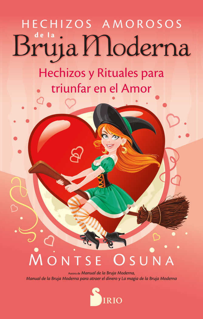Hechizos amorosos de la bruja moderna, de OSUNA, MONTSE | portada del libro