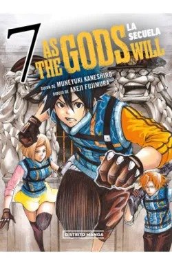 AS THE GODS WILL: LA SECUELA 7, de KANESHIRO, MUNEYUKI | portada del libro