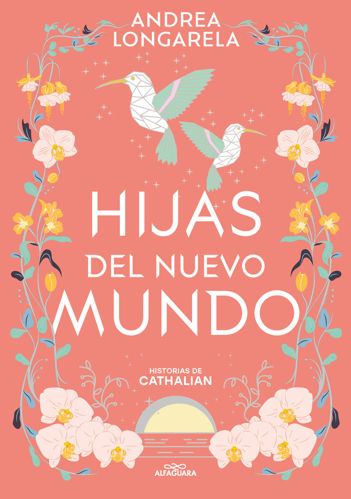 HIJAS DEL NUEVO MUNDO, de LONGARELA, ANDREA | portada del libro