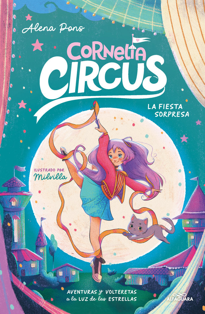 CORNELIA CIRCUS 2 - LA FIESTA SORPRESA, de PONS, ALENA | portada del libro